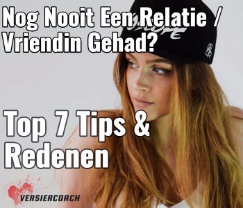 nog nooit relatie gehad|Nog nooit een relatie gehad: 30 en single